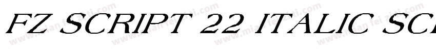 FZ SCRIPT 22 ITALIC SCRIPT22ITALIC字体转换